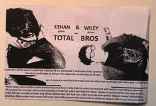 Load image into Gallery viewer, Total Bros 7&quot;
